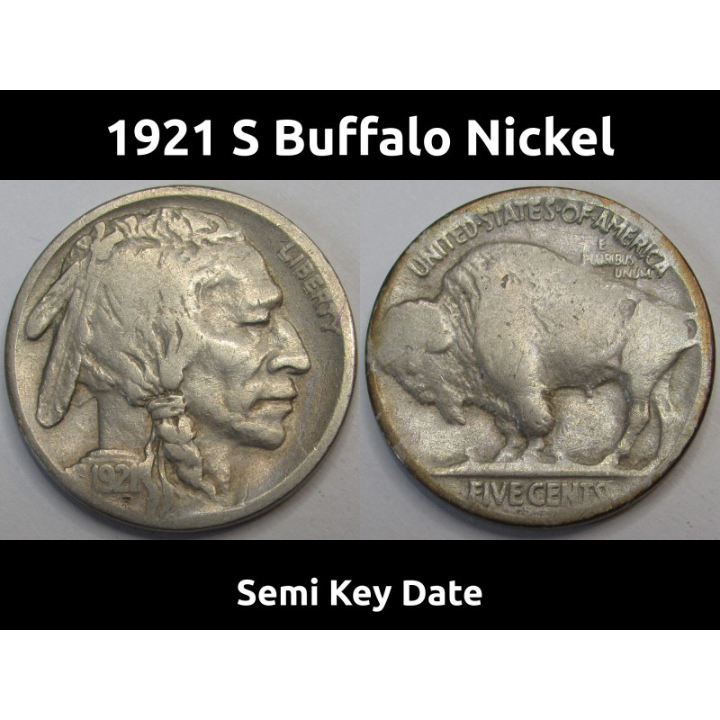 1921 S Buffalo Nickel - antique  semi-key date San Francisco mintmark five cent coin