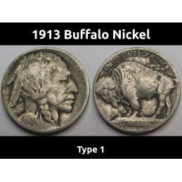 1913 Buffalo Nickel - Type 1 - first year of issue raised mound bison nickel