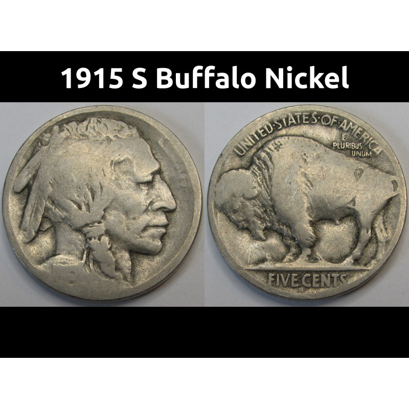 1915 S Buffalo Nickel - antique San Francisco mintmark American coin