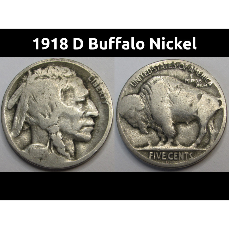 1918 D Buffalo Nickel - antique Denver mintmark American Indian coin