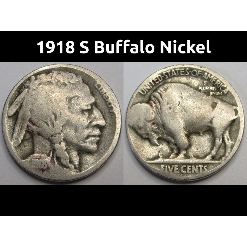 1918 S Buffalo Nickel - antique better date San Francisco mintmark five cent coin