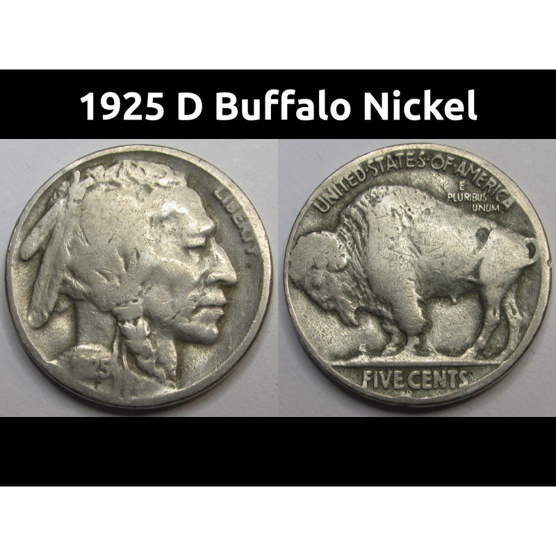 1925 D Buffalo Nickel - antique better date Denver mintmark five cent coin