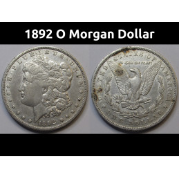 1892 O Morgan Dollar - antique better date New Orleans mint silver dollar