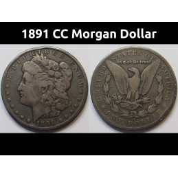 1891 CC Morgan Dollar - antique Carson City mintmark silver dollar