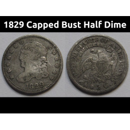 1829 Capped Bust Half Dime - antique small silver five cent coin