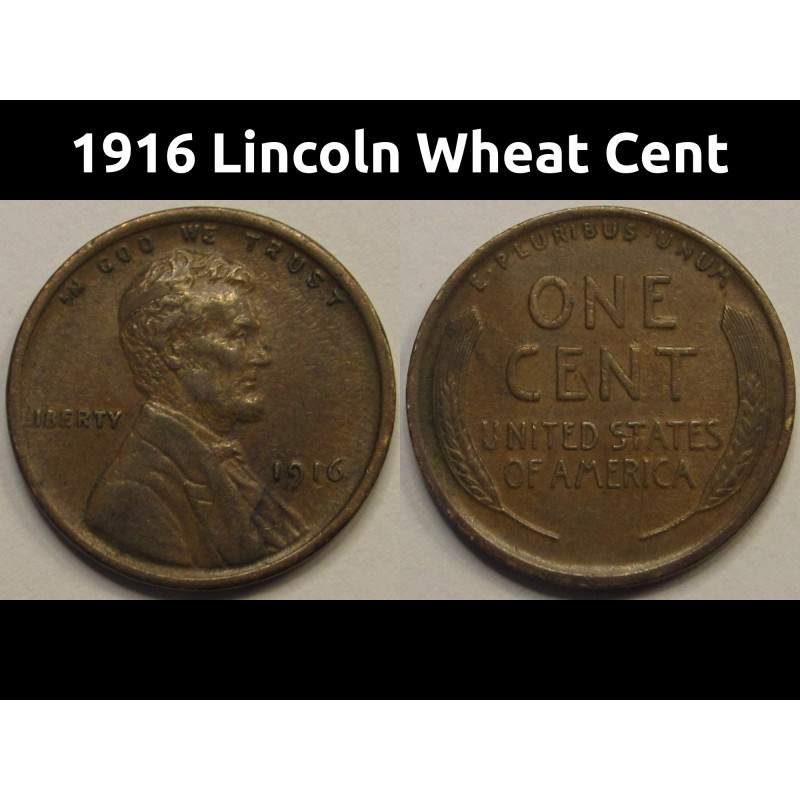 1916 Lincoln Wheat Cent - better grade early date antique American penny