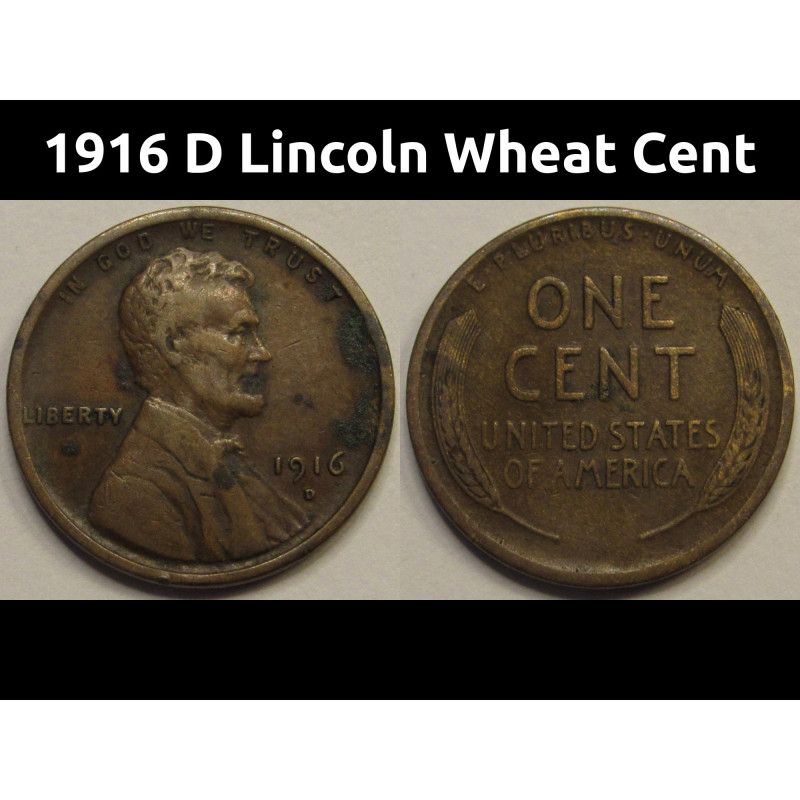 1916 D Lincoln Wheat Cent - antique Denver mintmark American wheat penny