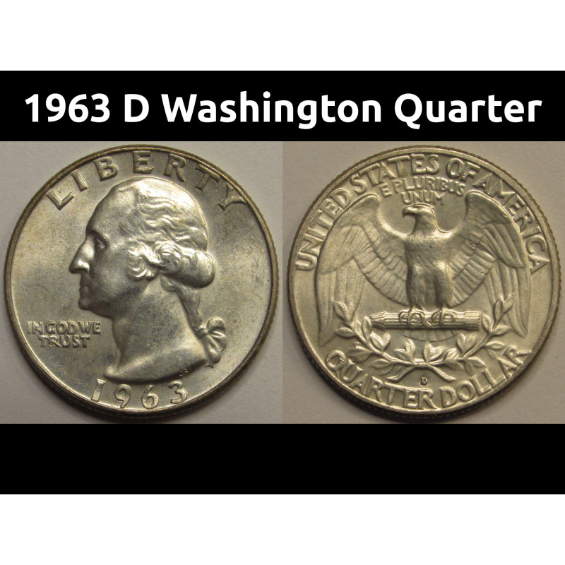 1963 D Washington Quarter - antique 