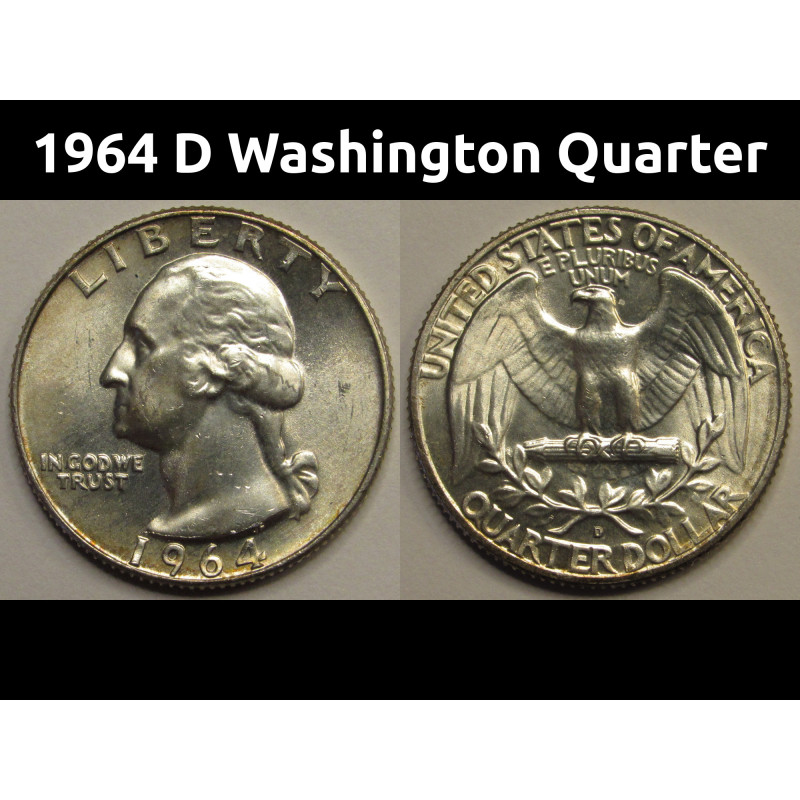 1964 D Washington Quarter - vintage silver American coin