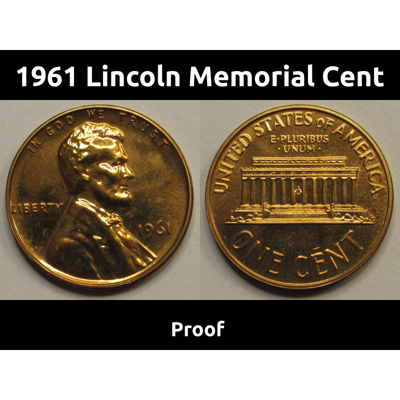 1961 Lincoln Memorial Cent - vintage proof American memorial penny