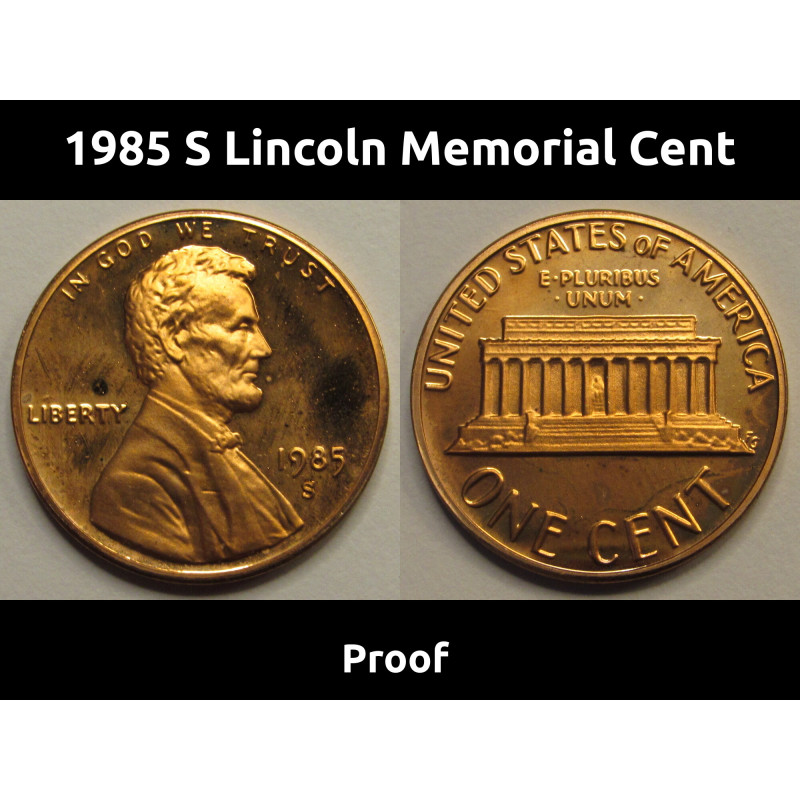 1985 S Lincoln Memorial Cent - vintage proof penny with San Francisco mintmark