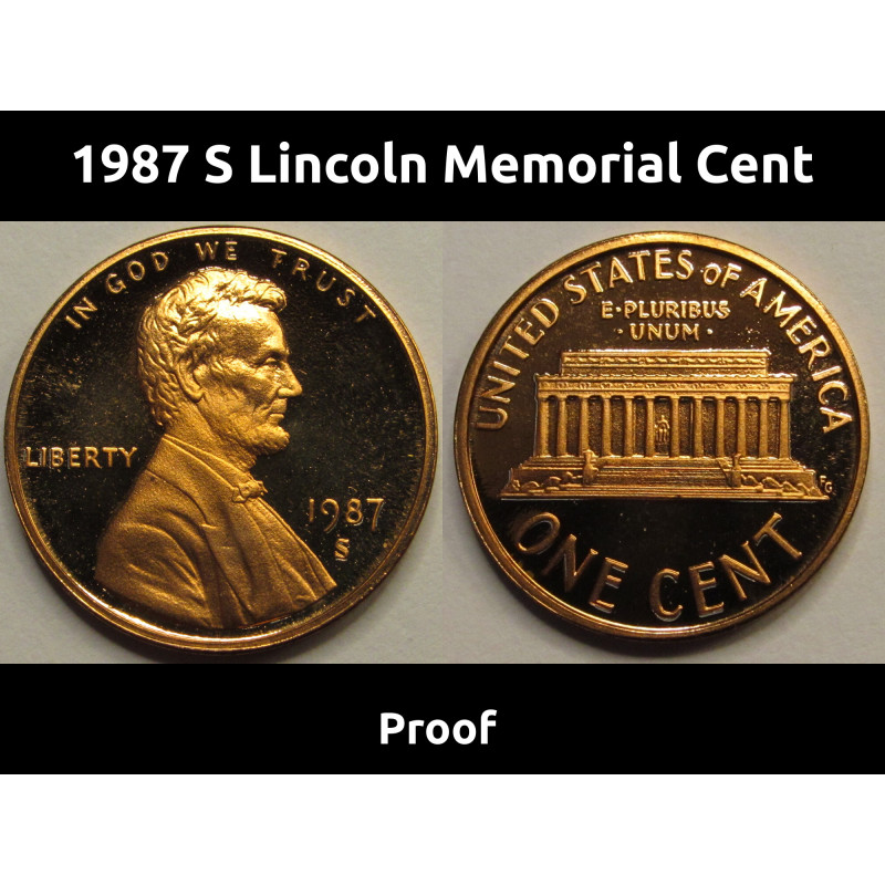 1987 S Lincoln Memorial Cent - vintage American proof penny with San Francisco mintmark