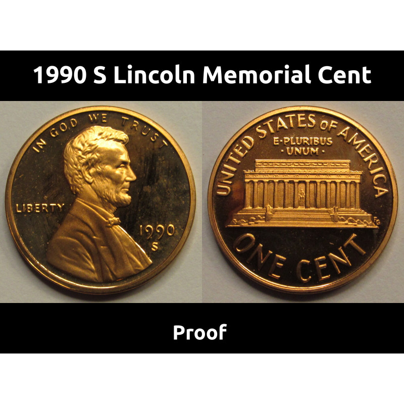 1990 S Lincoln Memorial Cent - vintage nineties proof coin