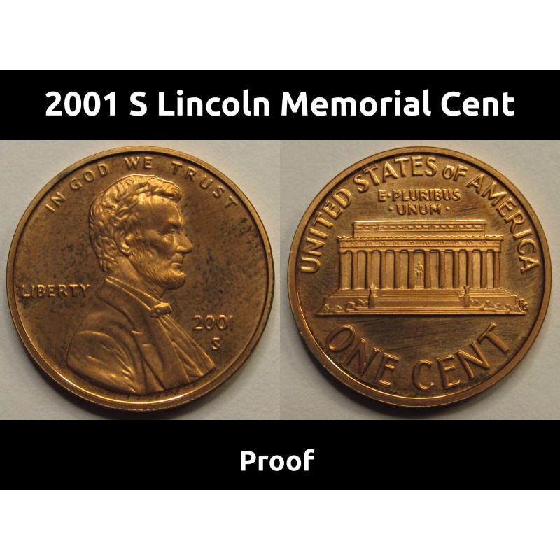 2001 S Lincoln Memorial Cent - vintage S mintmark proof penny