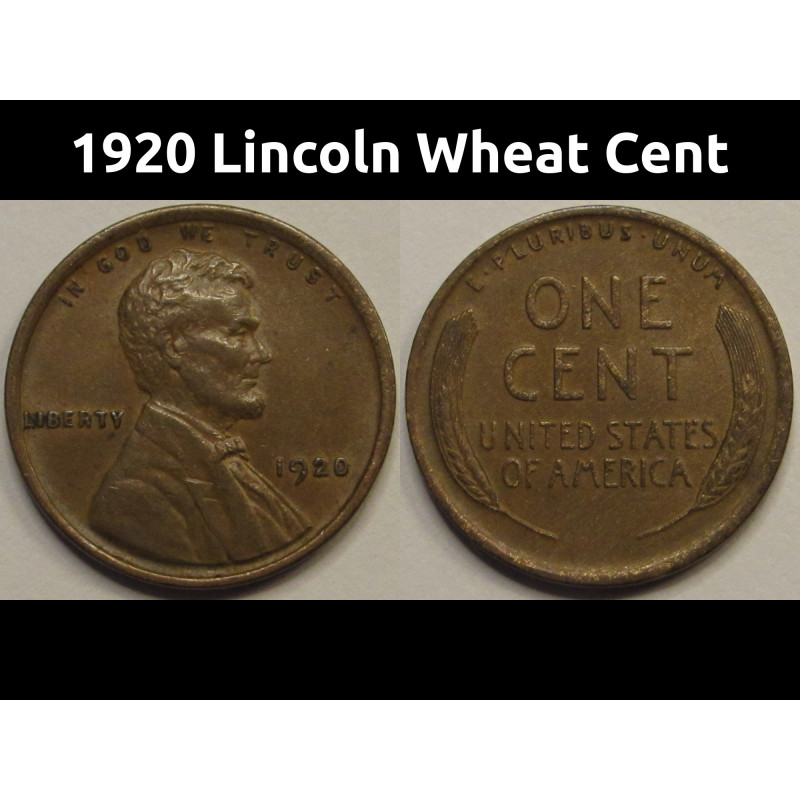 1920 Lincoln Wheat Cent - better grade antique American wheat penny