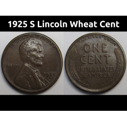 1925 S Lincoln Wheat Cent - antique higher grade San Francisco mintmark wheat penny