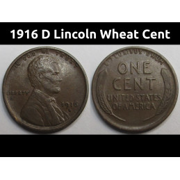 1916 D Lincoln Wheat Cent - antique higher grade Denver mintmark American wheat penny