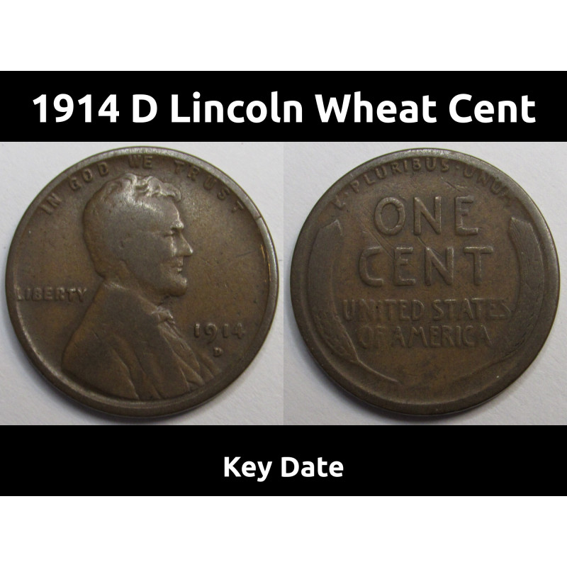 1914 D Lincoln Wheat Cent - key date low mintage American wheat penny