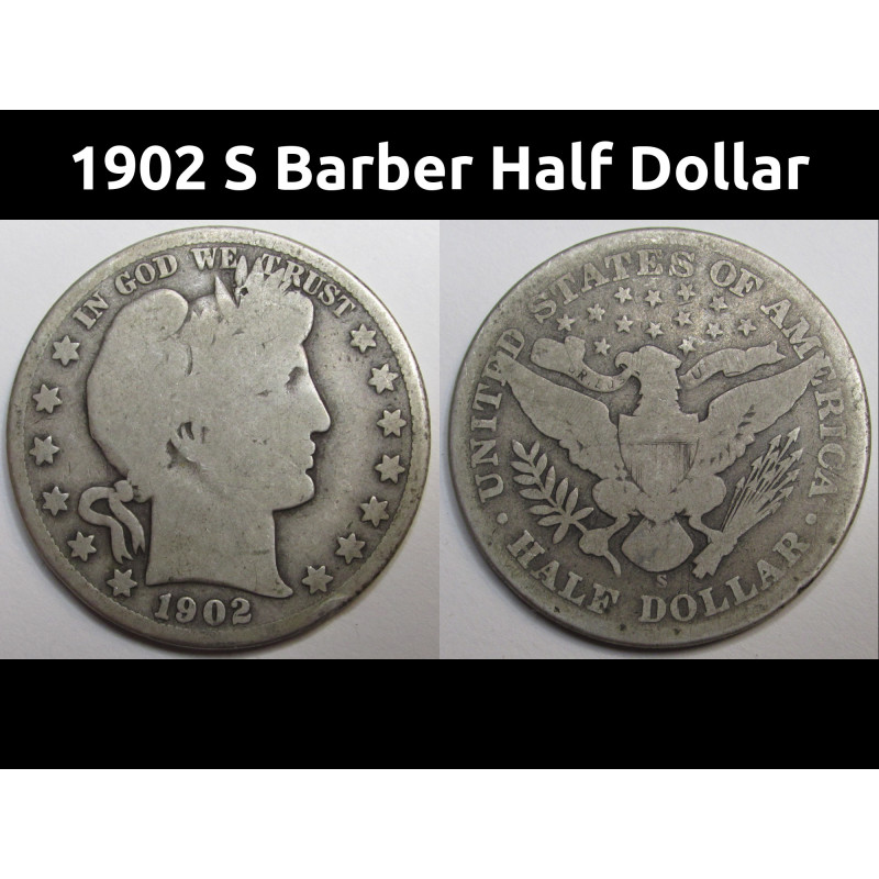 1902 S Barber Half Dollar - old San Francisco mint American silver coin