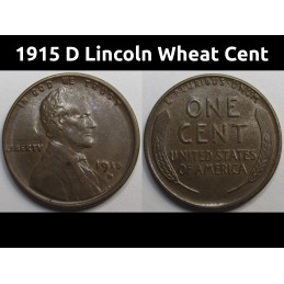 1915 D Lincoln Wheat Cent - high grade Denver mintmark American wheat penny