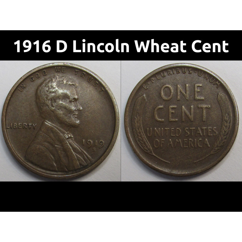 1916 D Lincoln Wheat Cent - high grade Denver mintmark American wheat penny