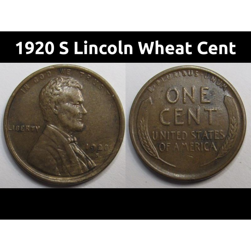 1920 S Lincoln Wheat Cent - antique higher grade San Francisco mintmark American penny