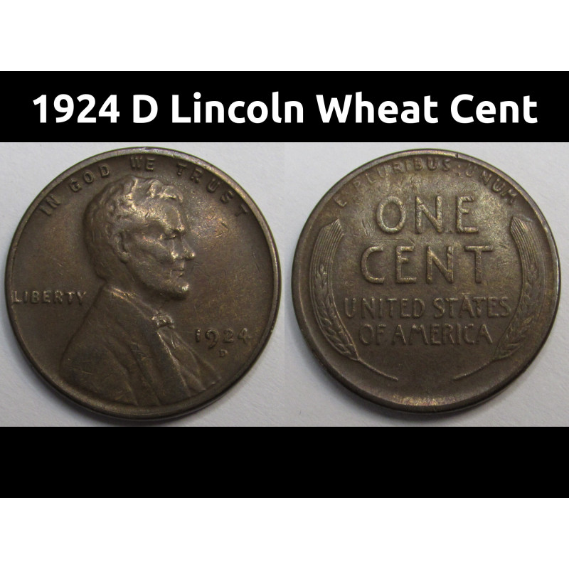 1924 D Lincoln Wheat Cent - antique semi-key date Denver mintmark American wheat penny