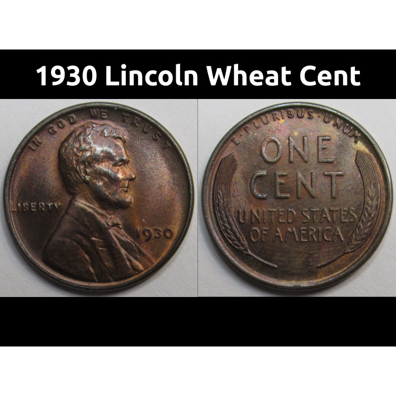 1930 Lincoln Wheat Cent - vintage beautifully toned uncirculated wheat penny