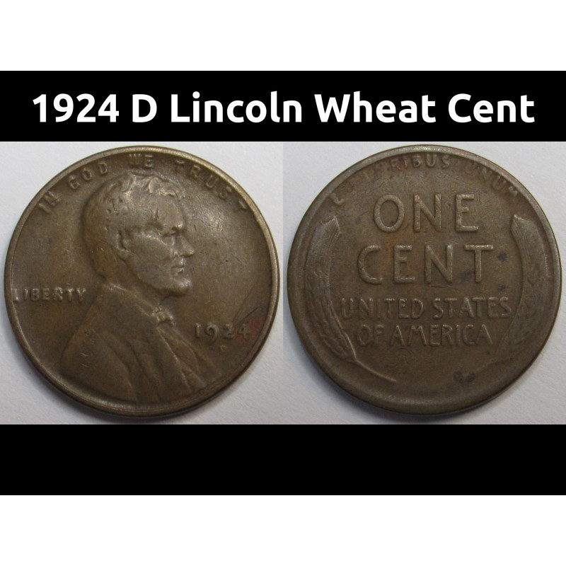 1924 D Lincoln Wheat Cent - antique semi-key date American wheat penny