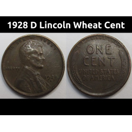 1928 D Lincoln Wheat Cent - antique higher grade Denver mintmark American wheat penny