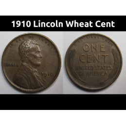 1910 Lincoln Wheat Cent - higher grade antique American wheat penny coin