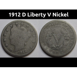 1912 D Liberty V Nickel - antique Denver mintmark final year of issue nickel