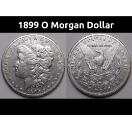 1899 O Morgan Dollar - antique New Orleans mintmark American silver coin