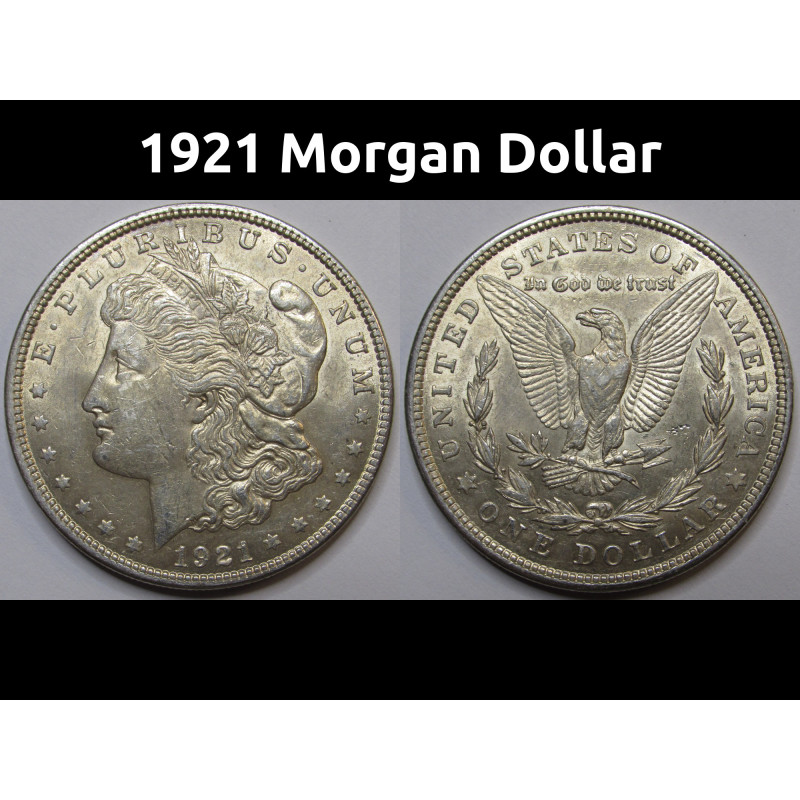 1921 Morgan Dollar - antique final year of issue American silver dollar