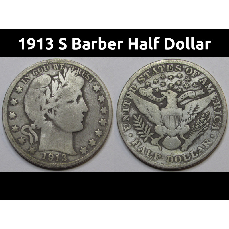 1913 S Barber Half Dollar - antique San Francisco mintmark American half dollar