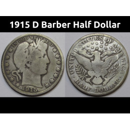 1915 D Barber Half Dollar - antique Denver mintmark American silver half dollar