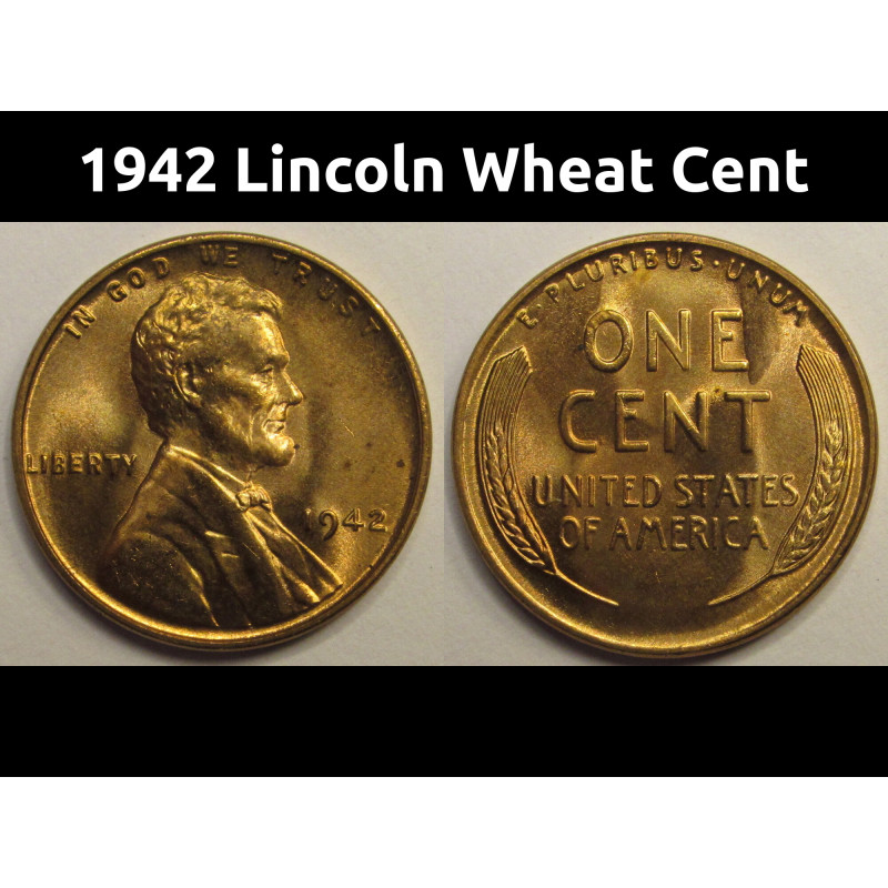 1942 Lincoln Wheat Cent - antique WW2 uncirculated American wheat penny