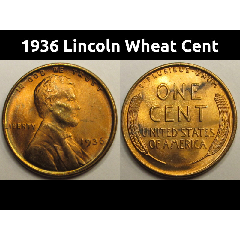 1936 Lincoln Wheat Cent - beautiful high grade uncirculated antique penny