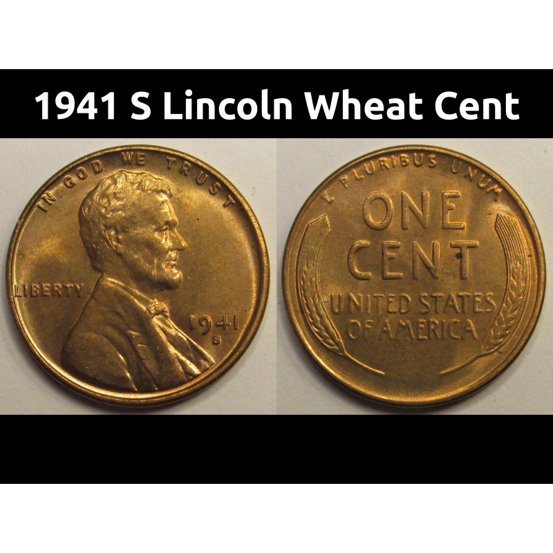 1941 S Lincoln Wheat Cent - antique uncirculated San Francisco mintmark wheat penny