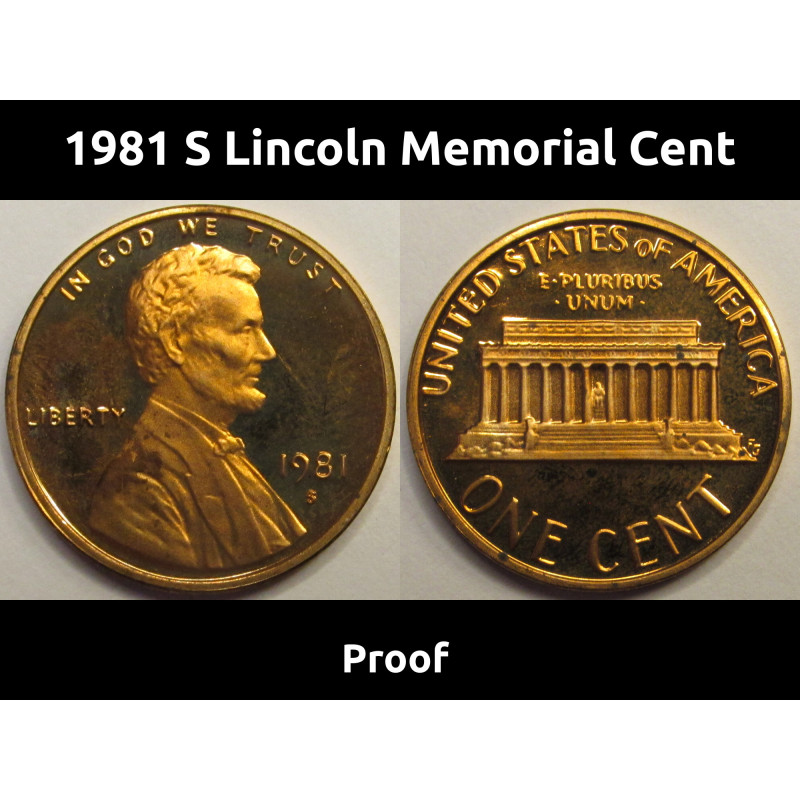 1981 S Lincoln Memorial Cent - vintage San Francisco mintmark proof coin