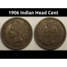 1906 Indian Head Cent - antique higher grade old American penny