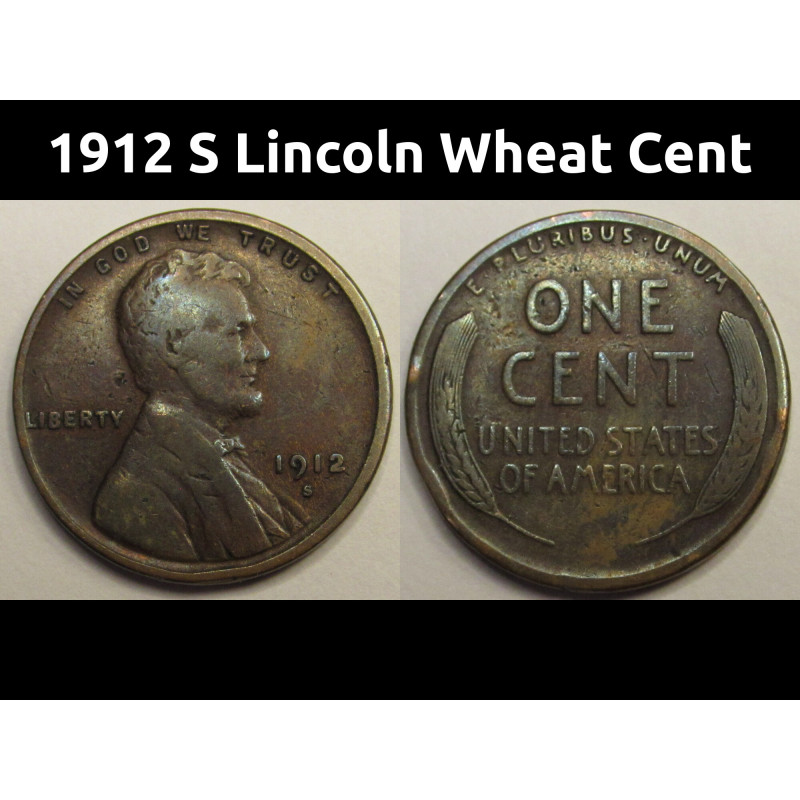 1912 S Lincoln Wheat Cent - antique better date San Francisco mintmark American penny