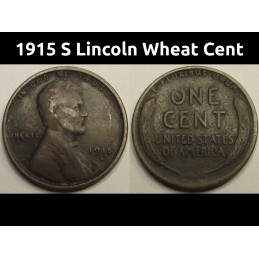 1915 S Lincoln Wheat Cent - better date S mintmark American antique penny