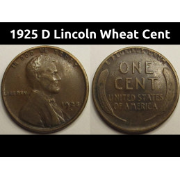 1925 D Lincoln Wheat Cent - antique better condition American wheat penny