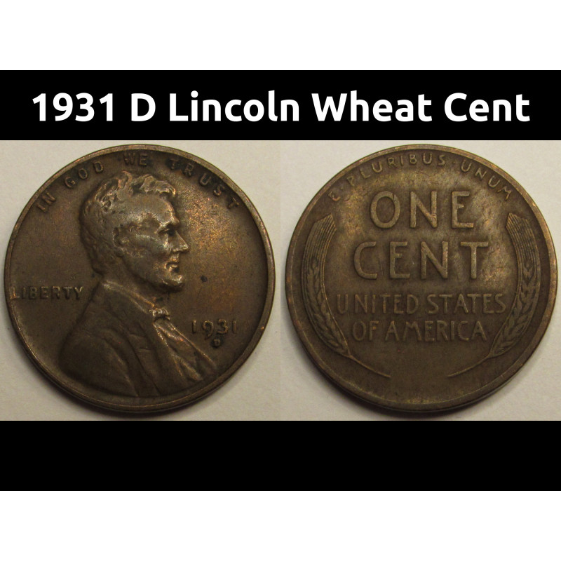 1931 D Lincoln Wheat Cent - antique Great Depression era Denver mintmark penny