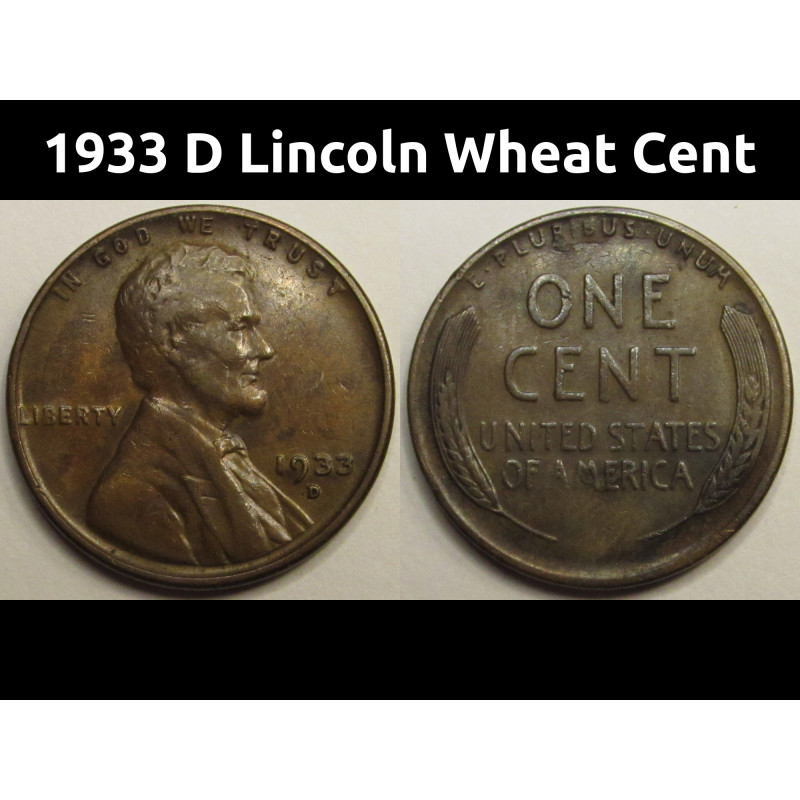 1933 D Lincoln Wheat Cent - antique better condition Great Depression era penny