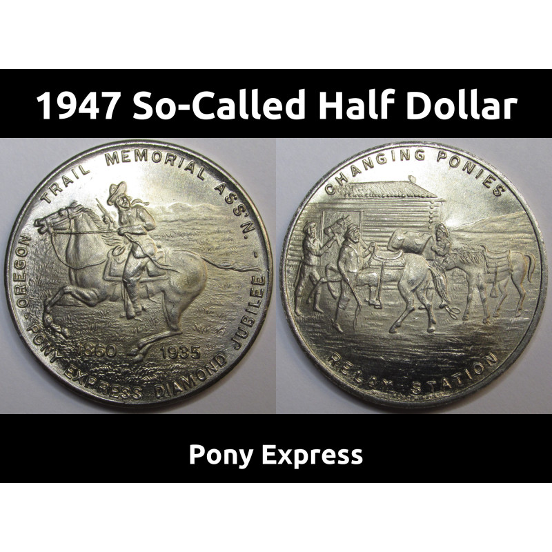 1947 So-Called Half Dollar - Pony Express - historic heraldic silver medal