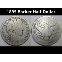 1895 Barber Half Dollar - 19th century antique silver dollar coin