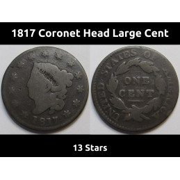 1817 Coronet Head Large Cent - 13 stars - antique very old American penny