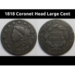 1818 Coronet Head Large Cent - antique American copper penny